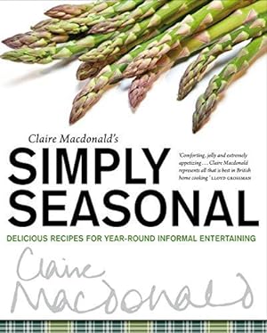 Bild des Verkufers fr Claire McDonald's Simply Seasonal zum Verkauf von WeBuyBooks