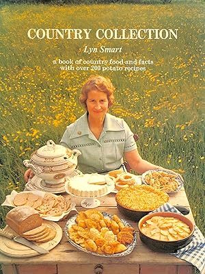 Immagine del venditore per Country collection: A book of country foods and facts with over 200 potato recipes venduto da M Godding Books Ltd