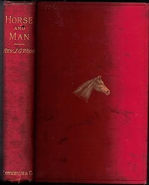 Image du vendeur pour Horse and Man Their Mutual Dependence and Duties. mis en vente par Saintfield Antiques & Fine Books