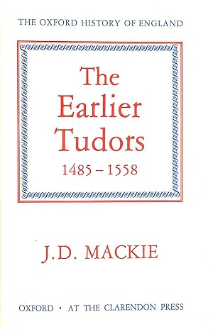 Seller image for The Earlier Tudors 1485-1558 for sale by M Godding Books Ltd