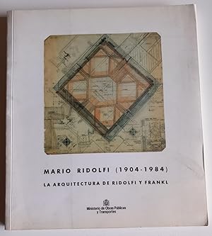 Mario Ridolfi (1904-1984). La arquitectura de Ridolfi y Frankl