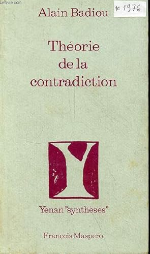 Imagen del vendedor de Thorie de la contradiction - Collection Yenan "synthses". a la venta por Le-Livre