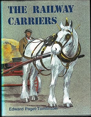 Seller image for The Railway Carriers The History of Wordie & Co. Carriers, Haulers and Store Keepers. for sale by Saintfield Antiques & Fine Books