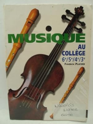 Image du vendeur pour MUSIQUE. AU COLLGE. 6E/ 5E/ 4E/ 3E mis en vente par LIBRERIA AZACAN