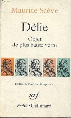 Image du vendeur pour Dlie objet de plus haute vertu - Collection posie n186. mis en vente par Le-Livre