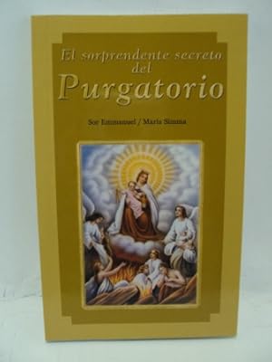 Imagen del vendedor de EL SORPRENDENTE SECRETO DE PURGATORIO a la venta por LIBRERIA AZACAN