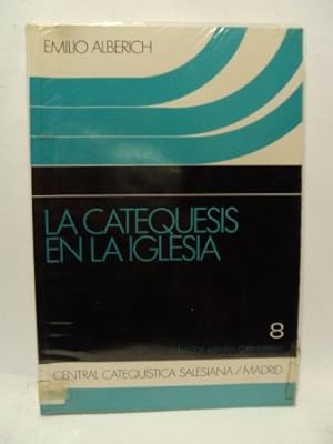 Seller image for LA CATEQUESIS EN LA IGLESIA. for sale by LIBRERIA AZACAN