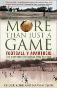 Imagen del vendedor de More Than Just a Game: Football v Apartheid a la venta por WeBuyBooks 2