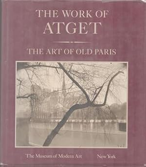 Bild des Verkufers fr The Work of Atget: The Art of Old Paris. Volume II. zum Verkauf von Wittenborn Art Books