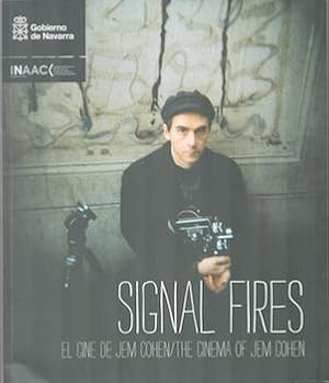 Imagen del vendedor de Signal Fires: El cine de Jem Cohen/The cinema of Jem Cohen. a la venta por Wittenborn Art Books