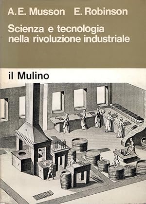 Image du vendeur pour Scienza e tecnologia nella rivoluzione industriale mis en vente par Messinissa libri