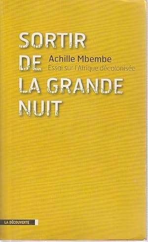 Imagen del vendedor de Sortir de la grande nuit: Essai sur l'Afrique dcolonise, a la venta por L'Odeur du Book