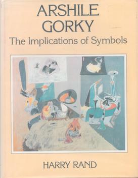 Immagine del venditore per Arshile Gorky: The Implications of Symbols. venduto da Wittenborn Art Books