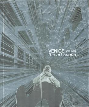 Seller image for Venice 1948-1986: The Art Scene. (Exhibition at Peggy Guggenheim Collection, Venice, 5 February - 21 May 2006). for sale by Wittenborn Art Books