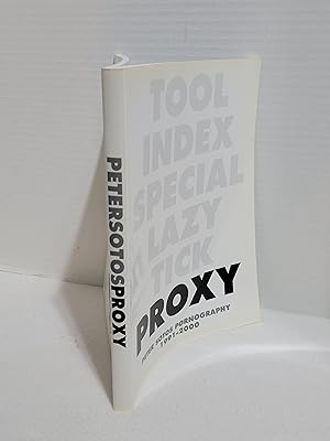 Immagine del venditore per Proxy: Peter Sotos Pornography 1991-2000 venduto da All Booked Up