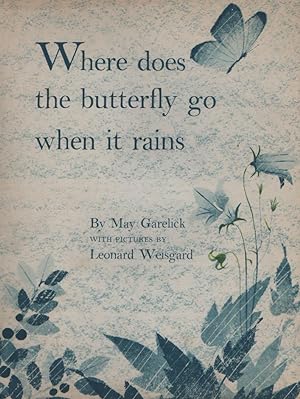 Where does the butterfly go when it rains