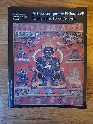 Seller image for ART ESOTERIQUE DE L HIMALAYA. La donation Lionel Fournier. for sale by Librairie Sainte-Marie