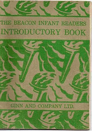 The Beacon Infant Readers. Introductory Book