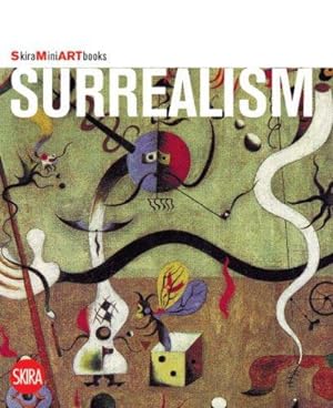 Bild des Verkufers fr Surrealism: (Skira Mini Art Books) (E) zum Verkauf von WeBuyBooks