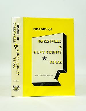 History of Greenville and Hunt County Texas (INSCRIBED BY AUTHOR WITH SIGNED LETTER)