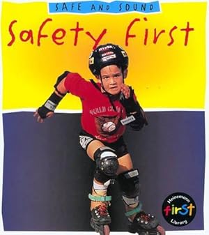 Bild des Verkufers fr Safe and Sound: Safety First Paperback zum Verkauf von WeBuyBooks