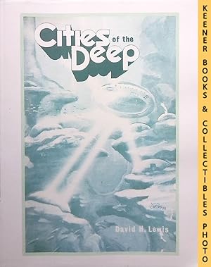 Seller image for CITIES OF THE DEEP: LARGE PRINT Edition for sale by Keener Books (Member IOBA)