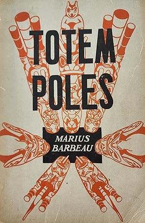 Totem Poles: According to Crests and Topics. Vol. 1