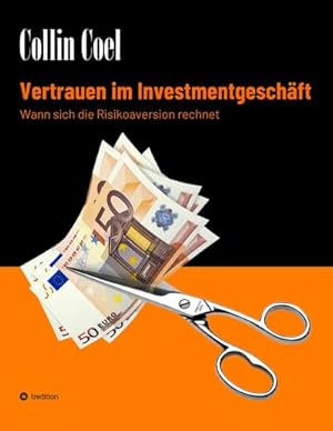 Imagen del vendedor de Vertrauen im Investmentgeschft a la venta por BuchWeltWeit Ludwig Meier e.K.