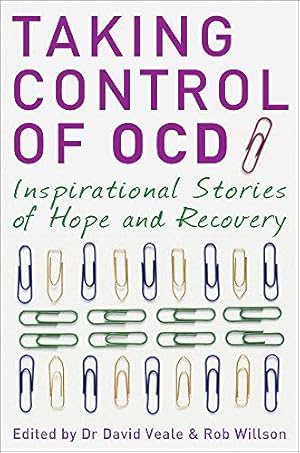 Seller image for Taking Control of OCD: Inspirational Stories of Hope and Recovery for sale by WeBuyBooks