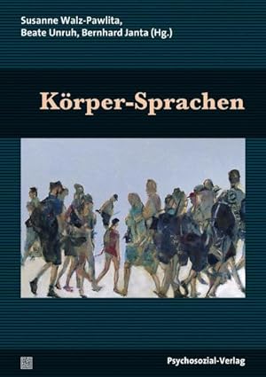 Bild des Verkufers fr Krper-Sprachen : Eine Publikation der DGPT zum Verkauf von AHA-BUCH GmbH