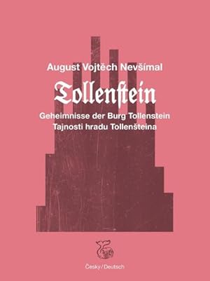 Bild des Verkufers fr Tollenstein : Geheimnisse der Burg Tollenstein / Tjanosti hradu Tollensteina zum Verkauf von AHA-BUCH GmbH
