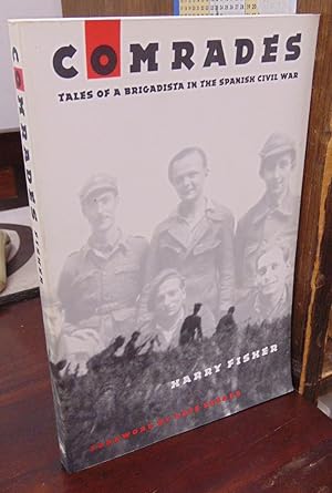 Seller image for Comrades: Tales of a Brigadista in the Spanish Civil War for sale by Atlantic Bookshop