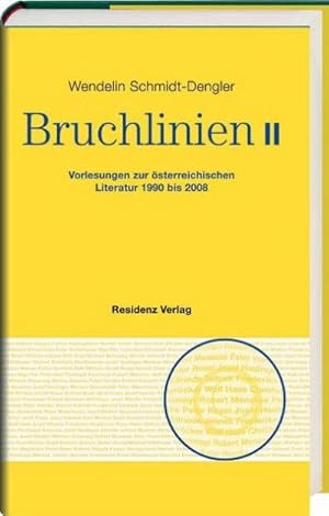 Bild des Verkufers fr Bruchlinien II : Vorlesungen zur sterreichischen Literatur 1990 bis 2008 zum Verkauf von AHA-BUCH GmbH