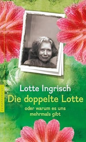 Immagine del venditore per Die doppelte Lotte : oder warum es uns mehrfach gibt. Parallele Welten, parallele Personen venduto da AHA-BUCH GmbH