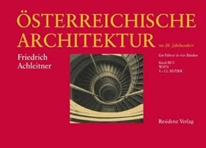 Bild des Verkufers fr sterreichische Architektur im 20. Jahrhundert III/1 : Wien 1.-12. Bezirk zum Verkauf von AHA-BUCH GmbH