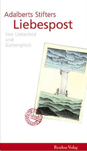 Immagine del venditore per Adalbert Stifters Liebespost : Von Liebesleid und Gattenglck. Vorw. v. Margit Schreiner. Hrsg. v. Gnther Eisenhuber venduto da AHA-BUCH GmbH