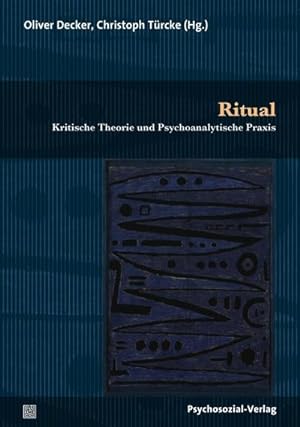 Immagine del venditore per Ritual : Kritische Theorie und Psychoanalytische Praxis venduto da AHA-BUCH GmbH