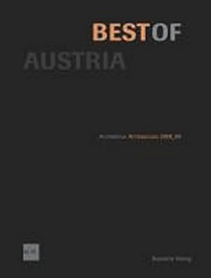 Seller image for Best of Austria 2 : Architektur 2008-09. Hrsg. v. Architekturzentrum Wien. Dtsch.-Engl. for sale by AHA-BUCH GmbH