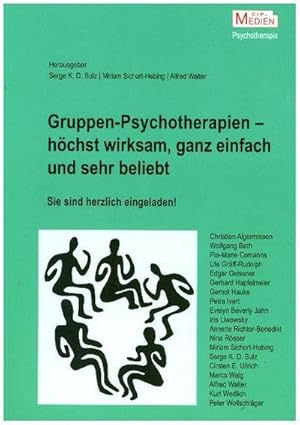 Bild des Verkufers fr Gruppen-Psychotherapien - hchst wirksam, ganz einfach und sehr beliebt : Sie sind herzlich eingeladen! zum Verkauf von AHA-BUCH GmbH