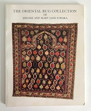 Seller image for The Oriental Rug Collection of Jerone and Mary Jane Straka for sale by Whitworth and i - Books