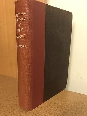 Image du vendeur pour A Critical History of Free Thought in Reference to the Christian Religion; Eight Lectures mis en vente par Regent College Bookstore