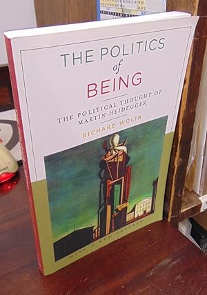 Immagine del venditore per The Politics of Being: The Political Thought of Martin Heidegger venduto da Atlantic Bookshop