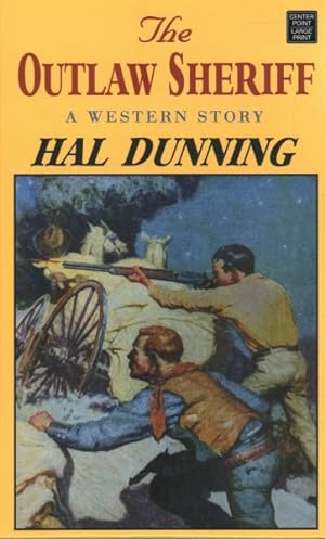 Image du vendeur pour Outlaw Sheriff : A Western Story mis en vente par GreatBookPrices