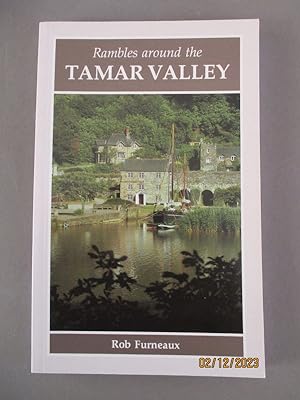 Image du vendeur pour Rambles Around the Tamar Valley including the rivers Lynher and Tavy. mis en vente par The Cornish Bookworm