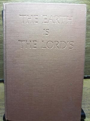 Seller image for THE EARTH IS THE LORDS - A Tale of the Rise of Genghis Khan for sale by The Book Abyss