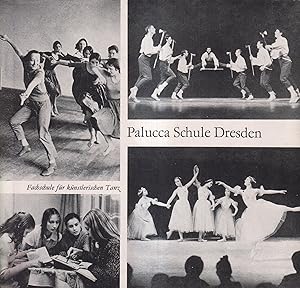 Palucca Schule Dresden 25 Jahre Staatliche Fachschule für künstlerischen Tanz , 50 Jahre Palucca ...