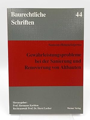 Gewährleistungsprobleme bei der Sanierung und Renovierung von Altbauten