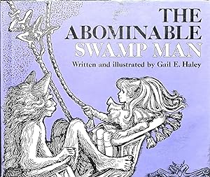 Bild des Verkufers fr The Abominable Swamp Man zum Verkauf von Liberty Book Store ABAA FABA IOBA