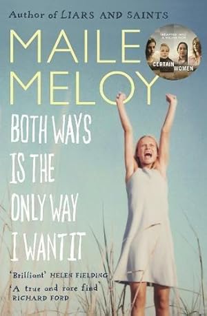 Seller image for Both Ways is the Only Way I Want it for sale by WeBuyBooks