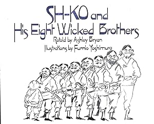 Bild des Verkufers fr Sh-Ko and His Eight Wicked Brothers (Signed) zum Verkauf von Liberty Book Store ABAA FABA IOBA